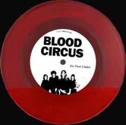 Blood Circus : Two Way Street - Six Foot Under